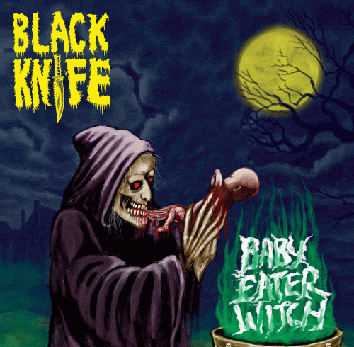Black Knife : Baby Eater Witch
